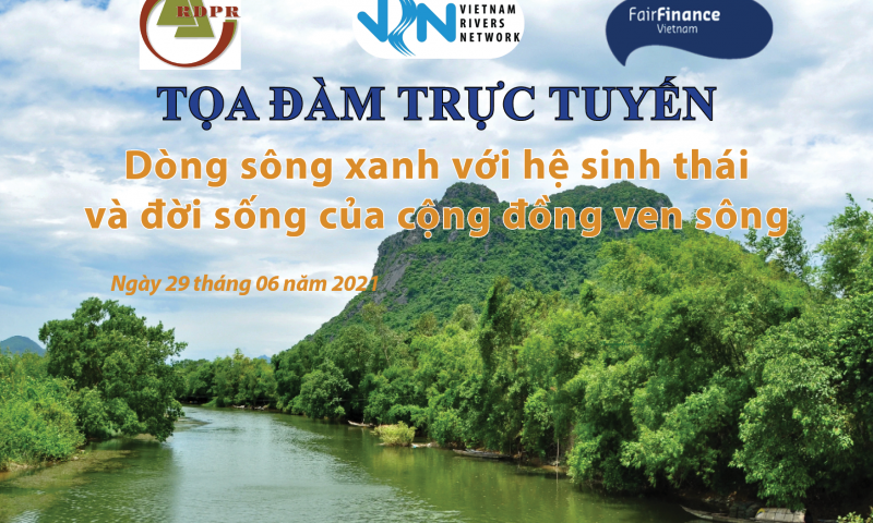 Thư mời Tọa đàm “Dòng sông xanh với hệ sinh thái và đời sống của cộng đồng ven sông”